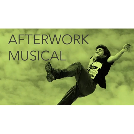 Afterwork musical