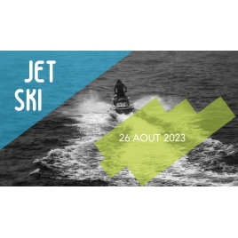 Jet Ski Aout 2023