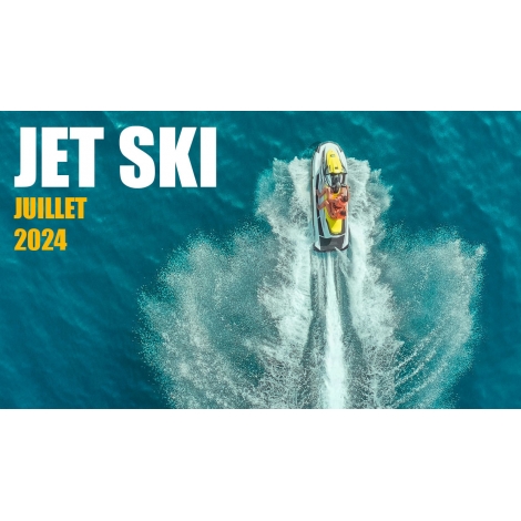 Jet Ski Juillet 2024