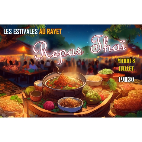 Repas Thaï - Mardi 08 juillet 2025