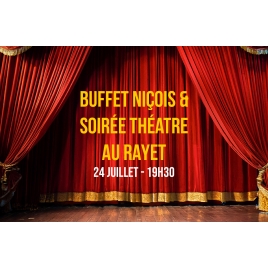 Buffet niçois et Théâtre