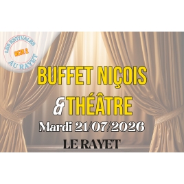 Buffet niçois et Théâtre