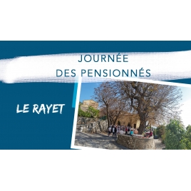 Journée des pensionnés - Le Rayet